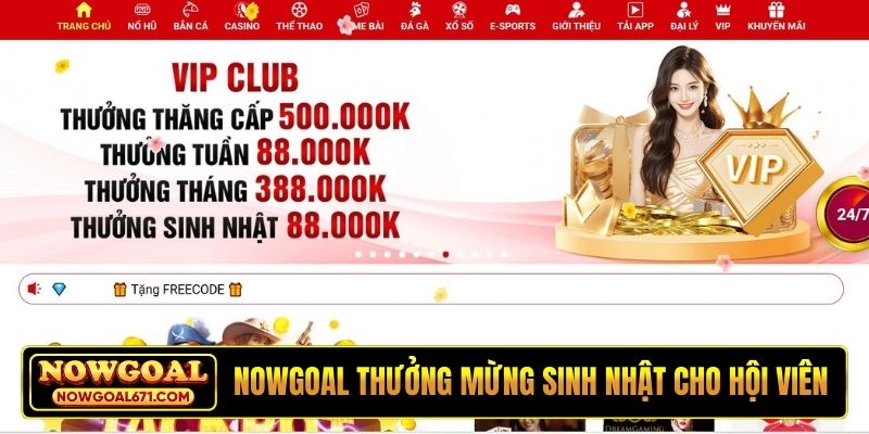 Nowgoal thưởng mừng sinh nhật cho hội viên